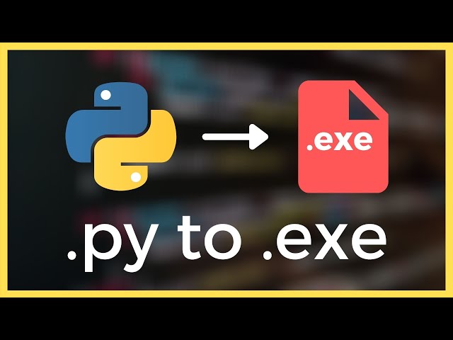 How to turn your Python file (.py) into an .exe (Tutorial 2021)
