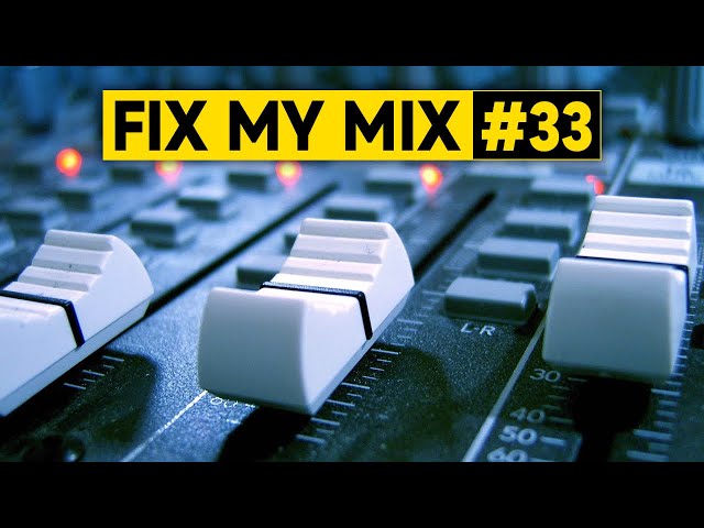 FIX MY MIX #33 | ft Ricky Tee Brown