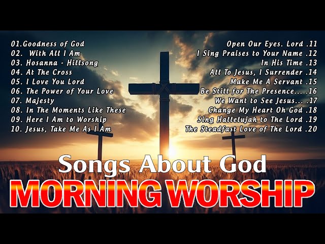 Best 100 Morning Worship Playlist All Time🙏Best Christian Gospel Songs Of All Time✝️SONGS ABOUT GOD
