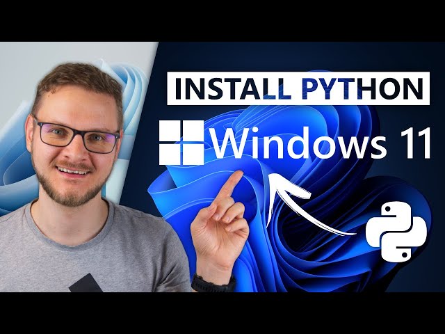 How to Install Python on Windows 11 | Fix Python is Not Recognized