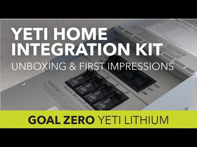 Goal Zero Home Integration Kit for Yeti lithiums: Unboxing and Initial Impressions