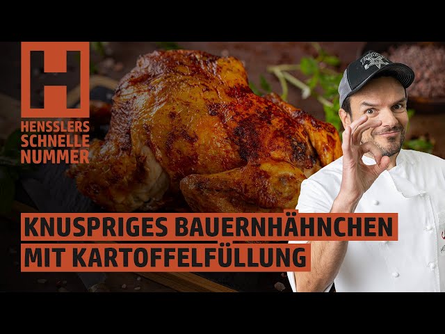 Schnelles Knuspriges Bauernhähnchen mit Kartoffelfüllung Rezept von Steffen Henssler