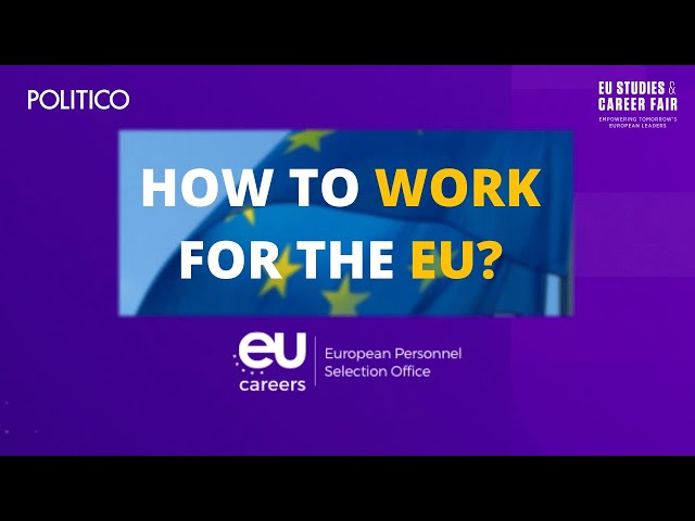 How to work for the EU institutions? - EPSO’s webinar at POLITICO’s EUSCF 2021