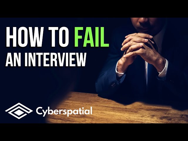 How to Fail a Cybersecurity Interview