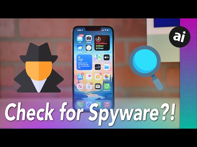 How To Detect Spyware & Malware On Your iPhone