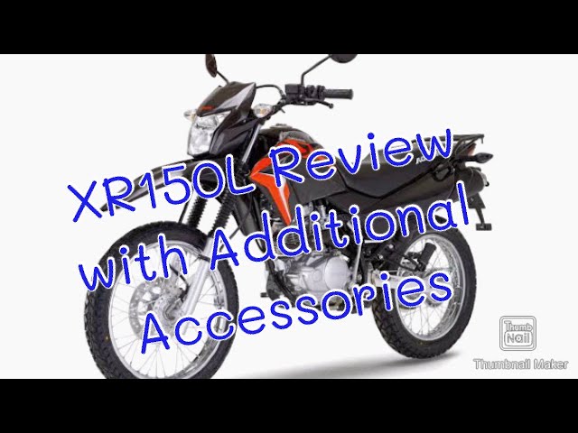 xr 150L review with additional accessories 2024