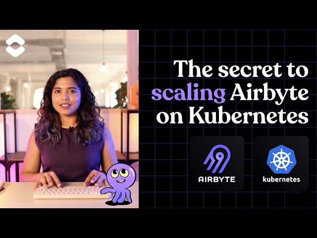 How to scale Airbyte on Kubernetes