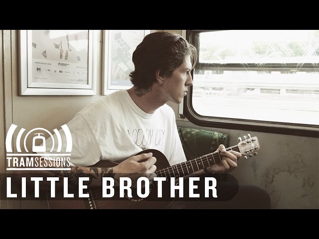 Little Brother - Chloe | Tram Sessions