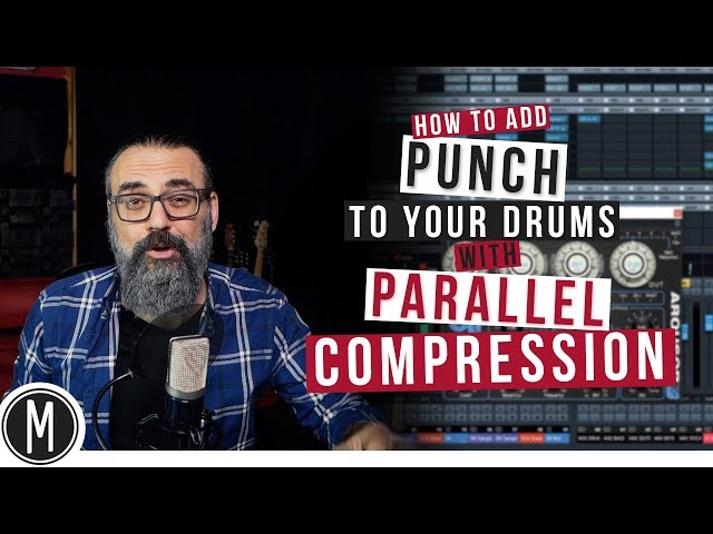 How to add PUNCH to your Drums with PARALLEL COMPRESSION