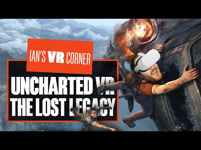 Uncharted: The Lost Legacy VR Gameplay Is INCREDIBLE! - LUKE ROSS R.E.A.L. VR MOD - Ian's VR Corner