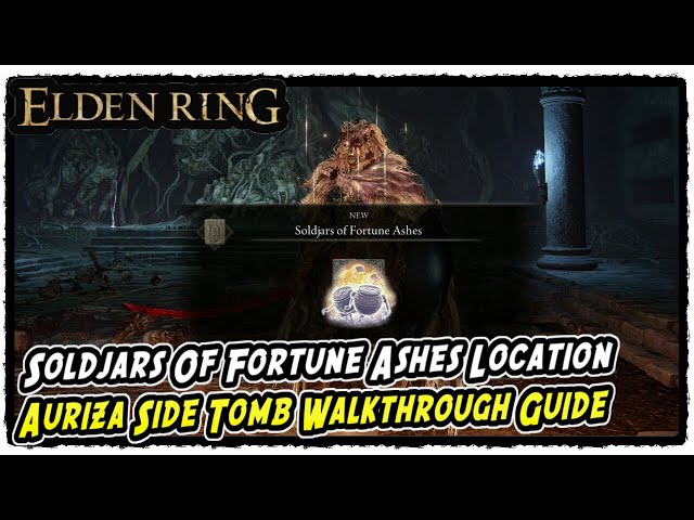 Auriza Side Tomb Walkthrough Guide in Elden Ring Soldjars of Fortune Ashes Location