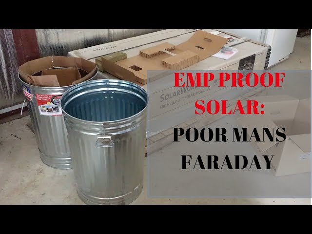 EMP Proof Solar Components: Trash Can Faraday Cage
