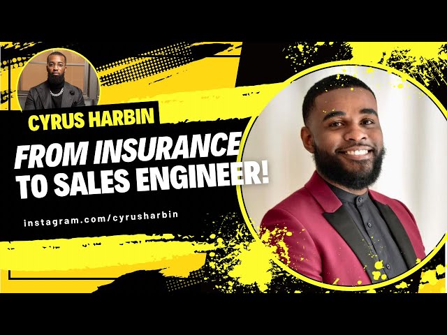 He Went From Insurance To Sales Engineering