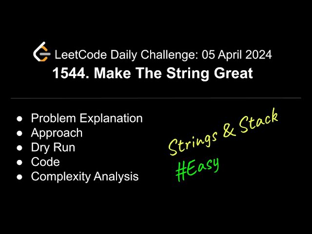 Daily LeetCode Challenge: 1544. Make The String Great | C++ | Strings | Stack | @shwetabhagat8920