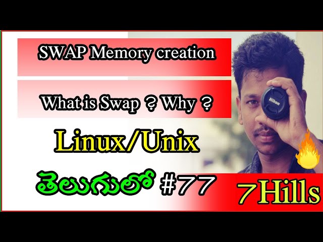 How to create Swap File system | Linux in Telugu | Redhat | RHCSA| 7Hills Linux #77
