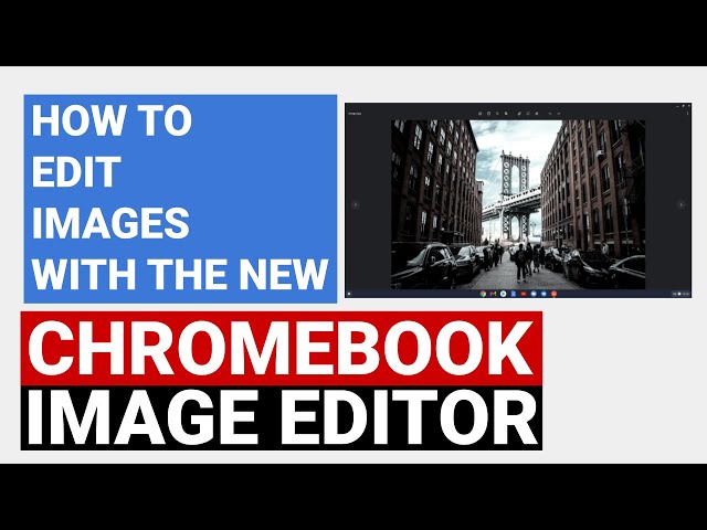 How to edit images on your Chromebook with the new image editor