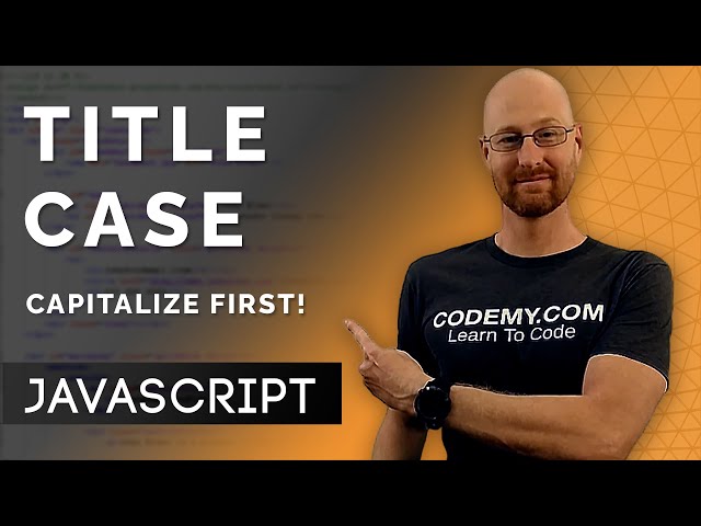 Title Case Capitalization - Javascript Programming 26