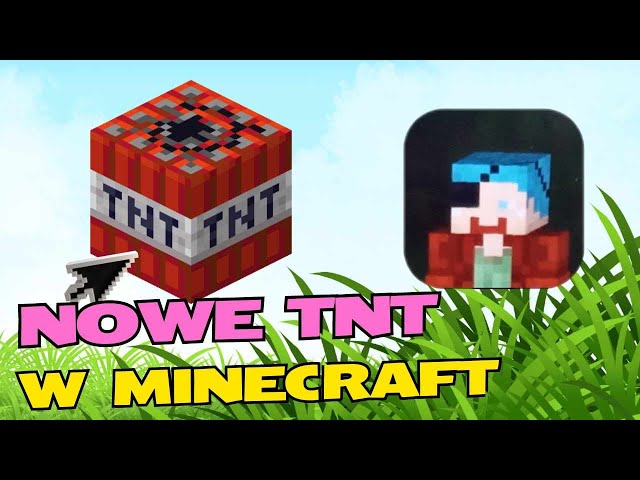 Nowe TNT w Minecraft