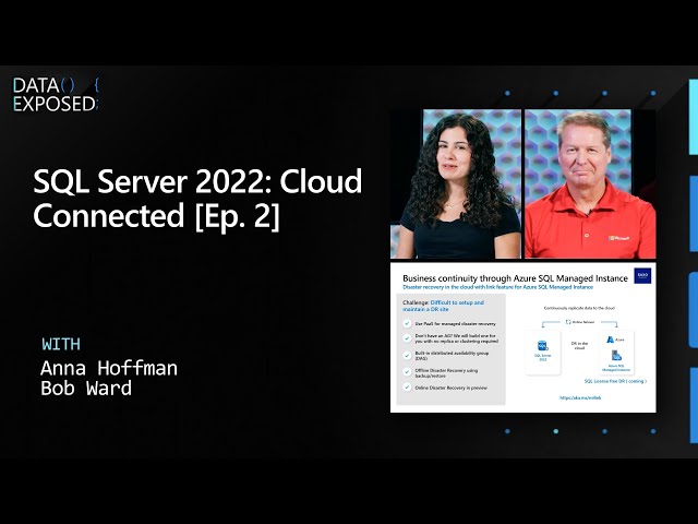 SQL Server 2022: Cloud Connected [Ep. 2] | Data Exposed