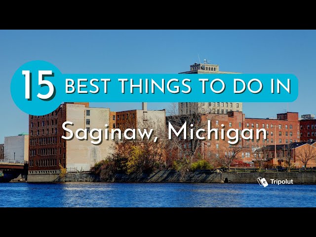 Things to do in Saginaw, Michigan