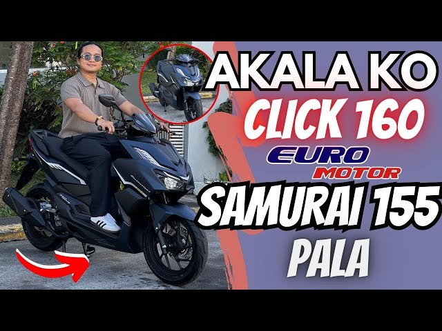 AKALA KO CLICK 160 SAMURAI 155i Pala! Euro Motors Samurai 155i Review