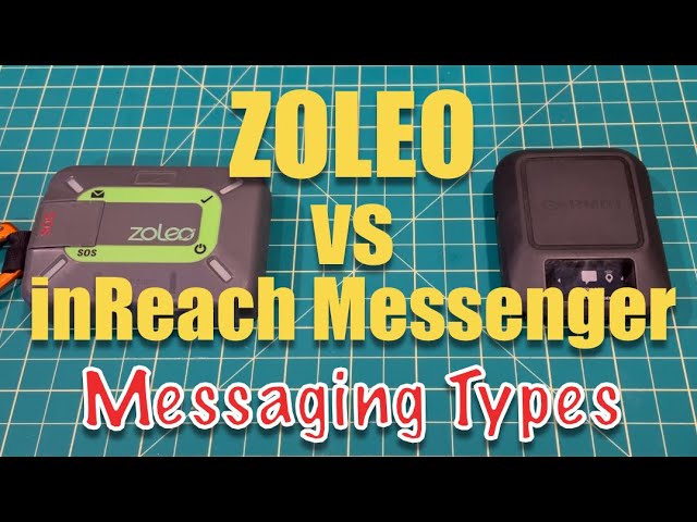 Garmin inReach Messenger vs ZOLEO - Sending Messages Over Wifi Cellular or Iridium 🛰️