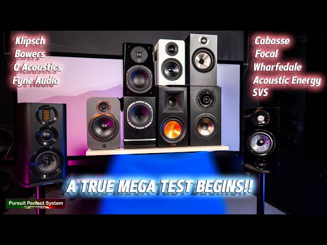 HiFi Speaker MEGA-TEST Klipsch Bowers Wharfedale SVS Focal Q Acoustics Fyne Cabasse Acoustic Energy