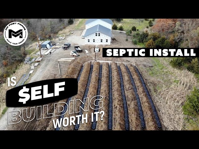 SEPTIC SYSTEM Install | Is $elf Building Worth It? | Ep 16