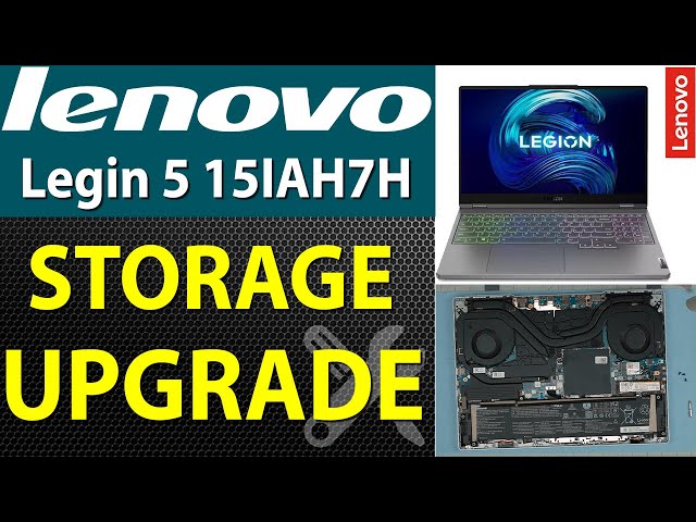 How to Upgrade NVMe SSD Storage on Lenovo Legion 5 15IAH7H Gaming Laptop