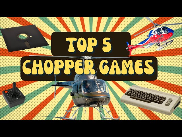 Top 5 Helicopter Games for Commodore 64: Classic Action and Thrills