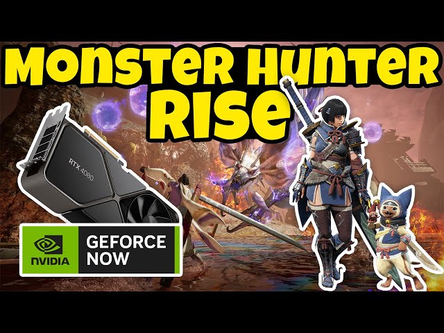 Monster Hunter Rise 4080 GeForce NOW Ultimate Ultrawide Performance & Gameplay