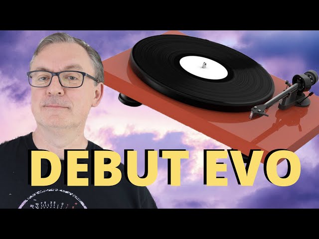 PRO-JECT DEBUT EVO TURNTABLE - IS THIS THE BEST BUDGET TURNTABLE UNDER £500?