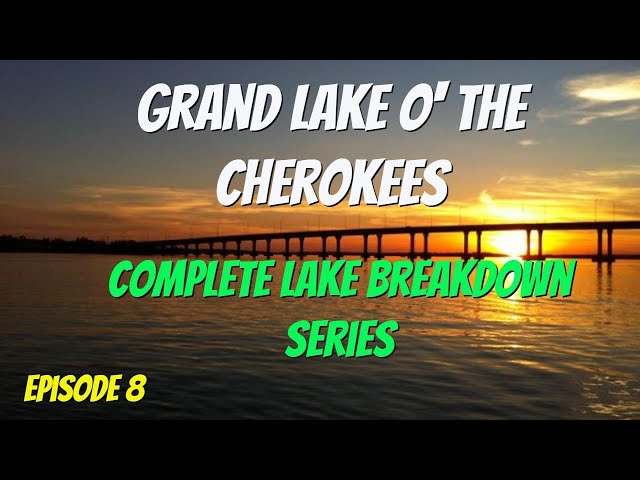 Grand Lake - Lake Breakdown Series - Ep. 8 - Find the Bass Fast!