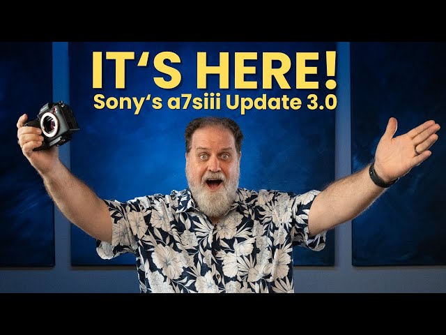 Sony Finally Updates the a7siii to v. 3.0