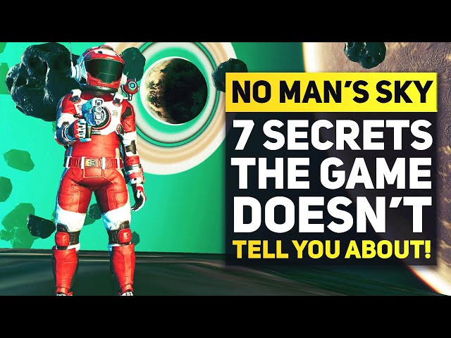 No Man's Sky - 7 Secrets The Game Doesn't Tell You About (No Man's Sky 2020 Tips)