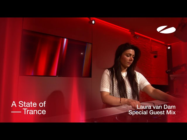 Laura van Dam - A State of Trance Special Guest Mix