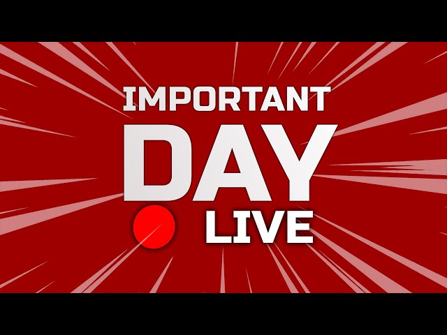 Live Stream - Important Day Happy and Sad both.