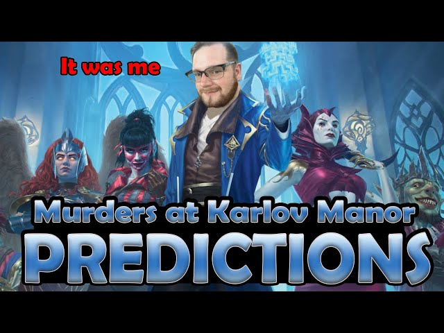 My Murders at Karlov Manor Predictions