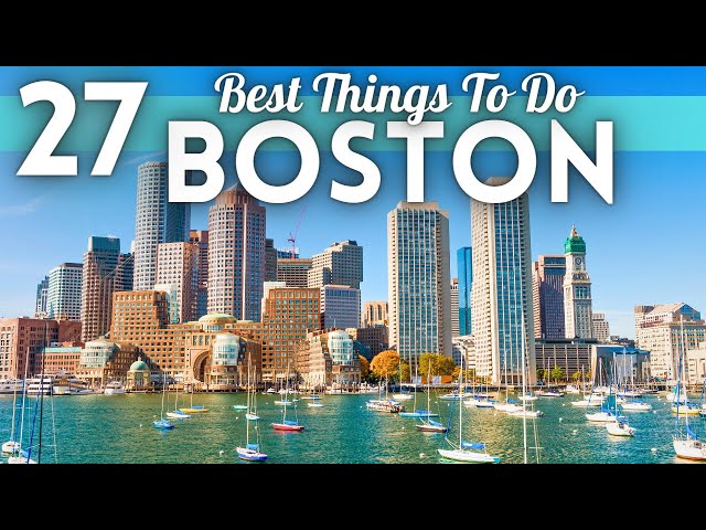 Best Things To Do in Boston 2024 4K