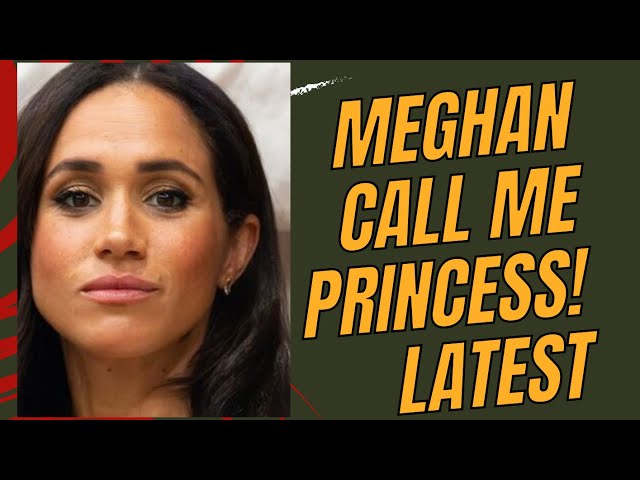 CALL ME PRINCESS MEGHAN .. THIS HAPPENING? #royal #meghanandharry #meghanmarkle