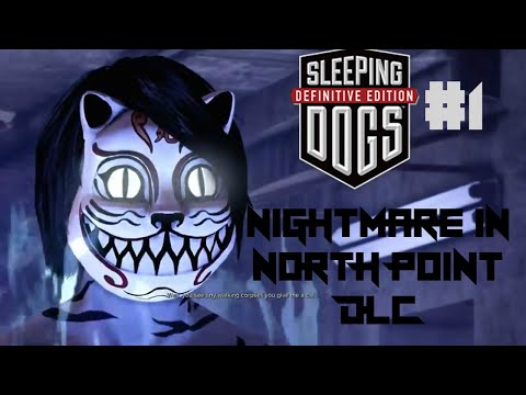 Sleeping Dogs: Nightmare in North Point DLC