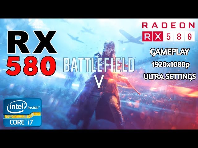 Battlefield V GamePlay | RX 580 8GB + i7 4790 | 1080p ULTRA Settings.. DX12