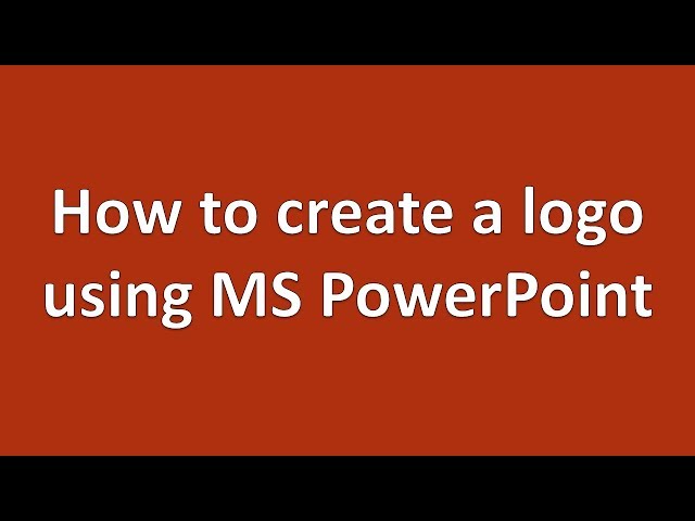 How to video - create a logo using PowerPoint