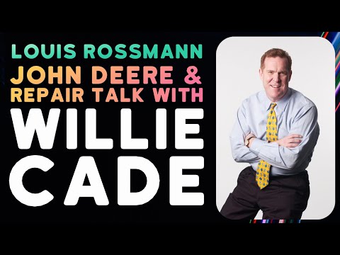 An honest conversation about John Deere with Willie Cade