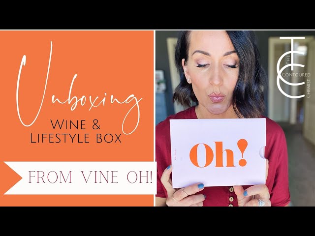 Unboxing the Spring 2021 Lifestyle + Wine Subscription Box | Vine Oh!