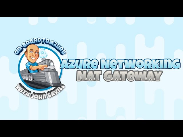 NAT and NAT Gateway in Azure
