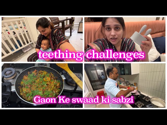 Gaon Special Sabzi Recipe by Dada| Ruhaan is teething| Our way of Soothing him