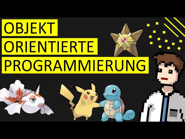 Was ist OBJEKTORIENTIERTE PROGRAMMIERUNG? (Mit Pokémon erklärt) | #Programmierung