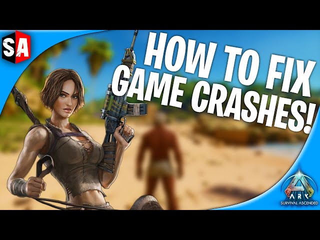 How To STOP Game Crashes | Ark Survival Ascended
