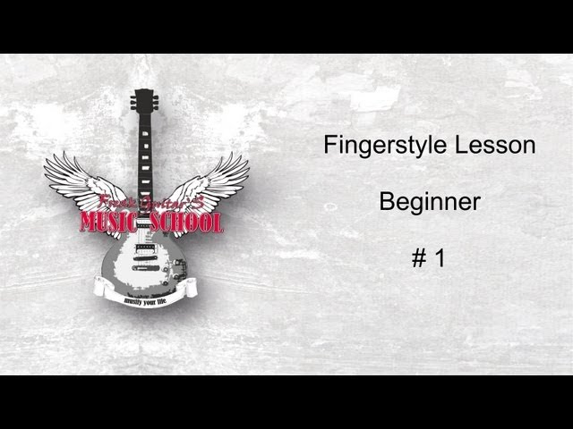 Fingerstyle Lesson / Fingerpicking Lesson for Beginner #1